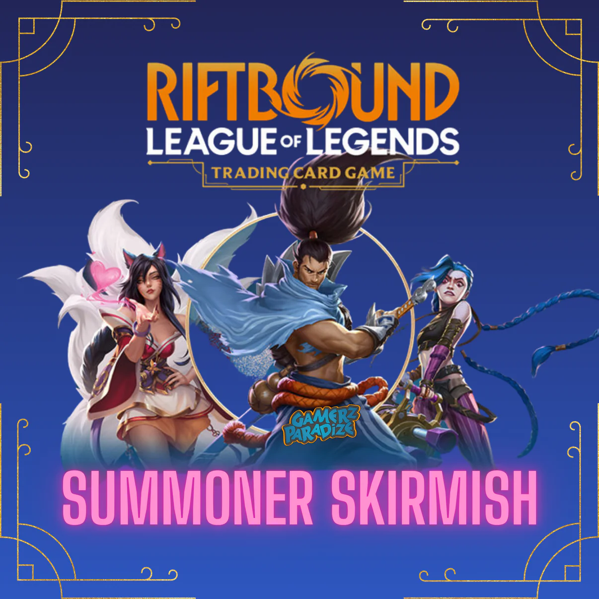 Riftbound Summoner Skirmish - July